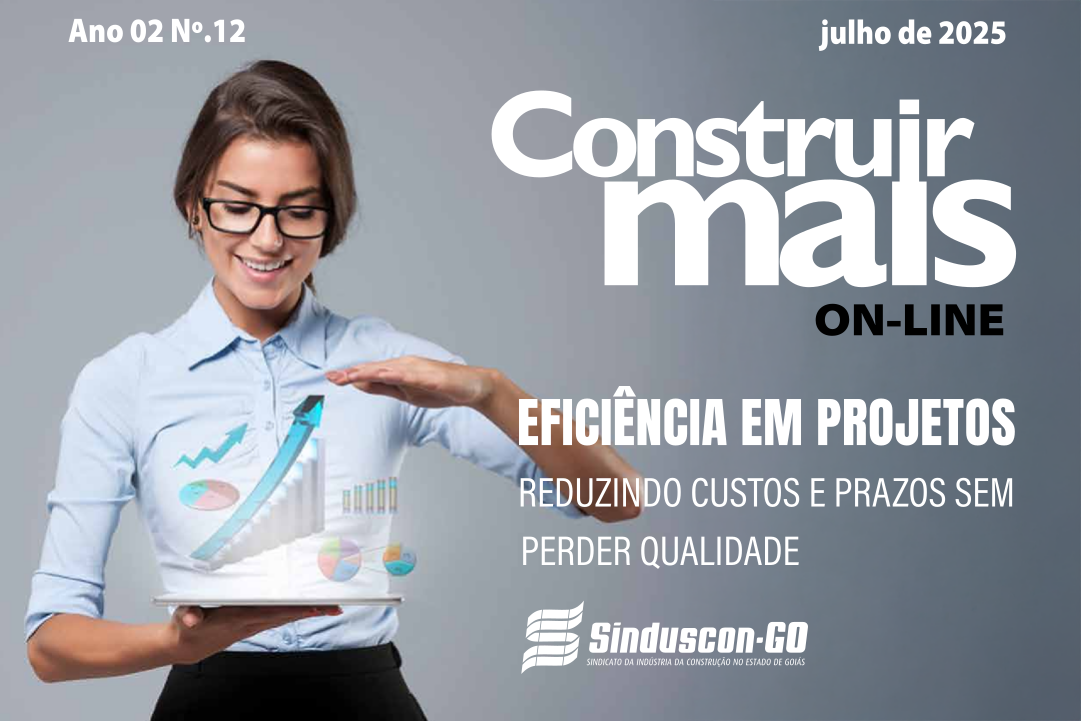 Informativo do Sinduscon-GO: Construir Mais on-line - Ano 2 Edição nº 12