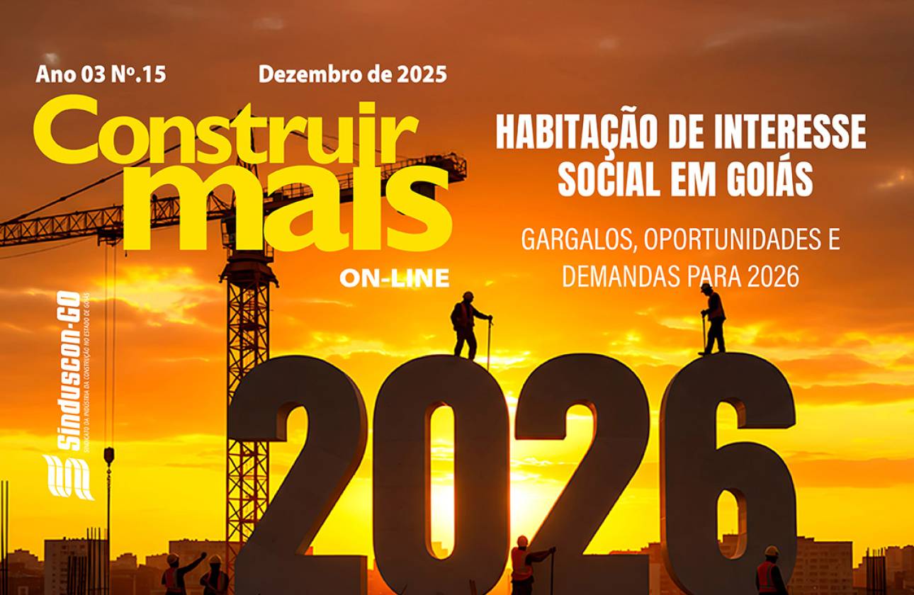 Informativo do Sinduscon-GO: Construir Mais on-line - Ano 3 Edição nº 15