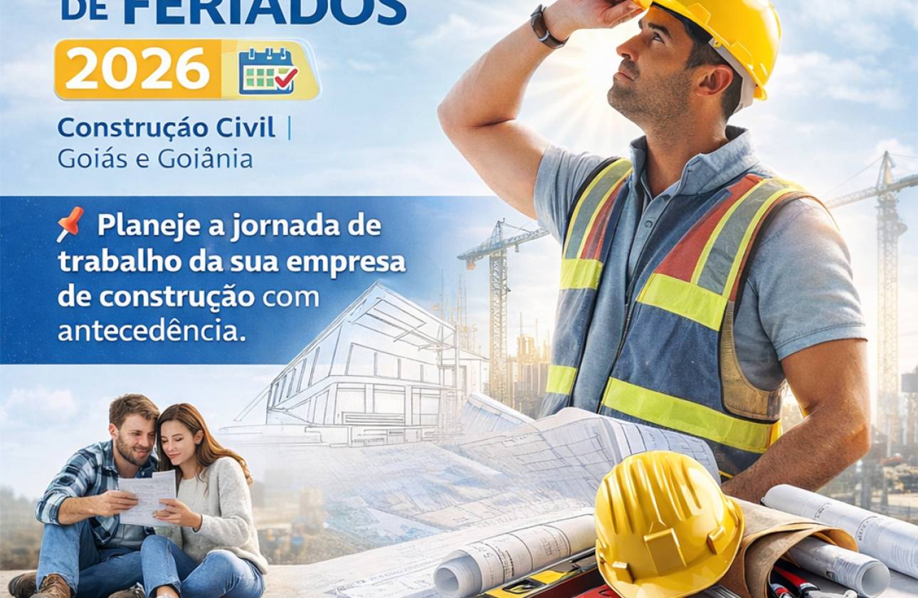 Sinduscon Goiás divulga Calendário de Feriados 2026 para a Construção Civil em Goiás e Goiânia